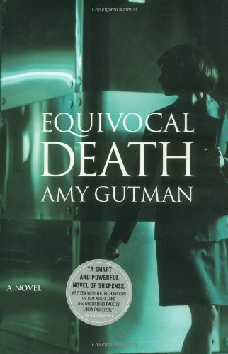 amy Gutman/Equivocal Death: A Novel
